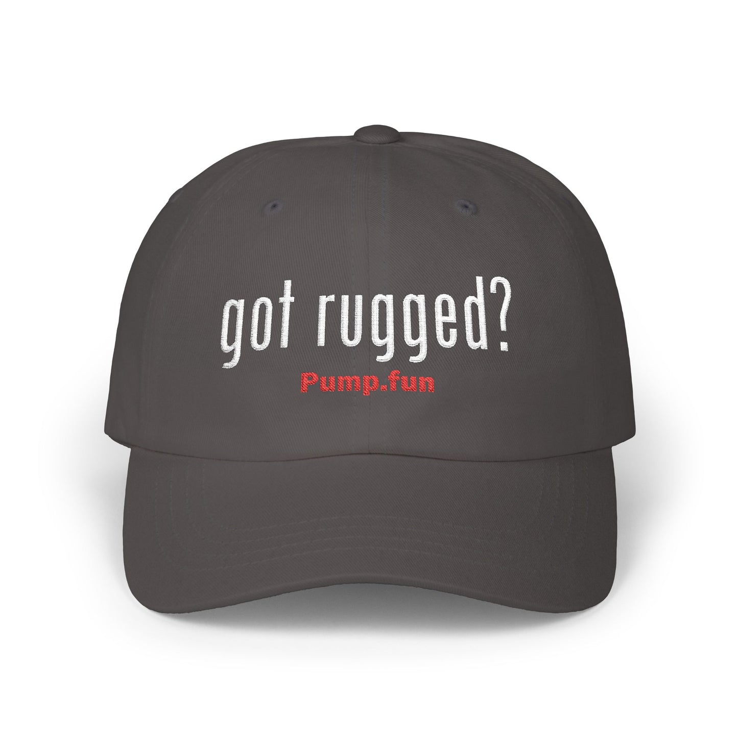 Got Rugged? - Embroidered Dad Cap