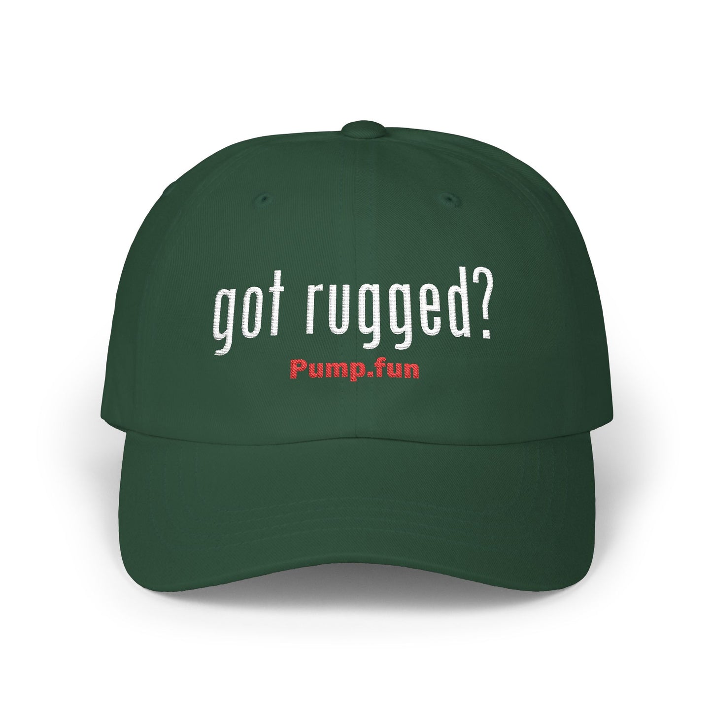 Got Rugged? - Embroidered Dad Cap