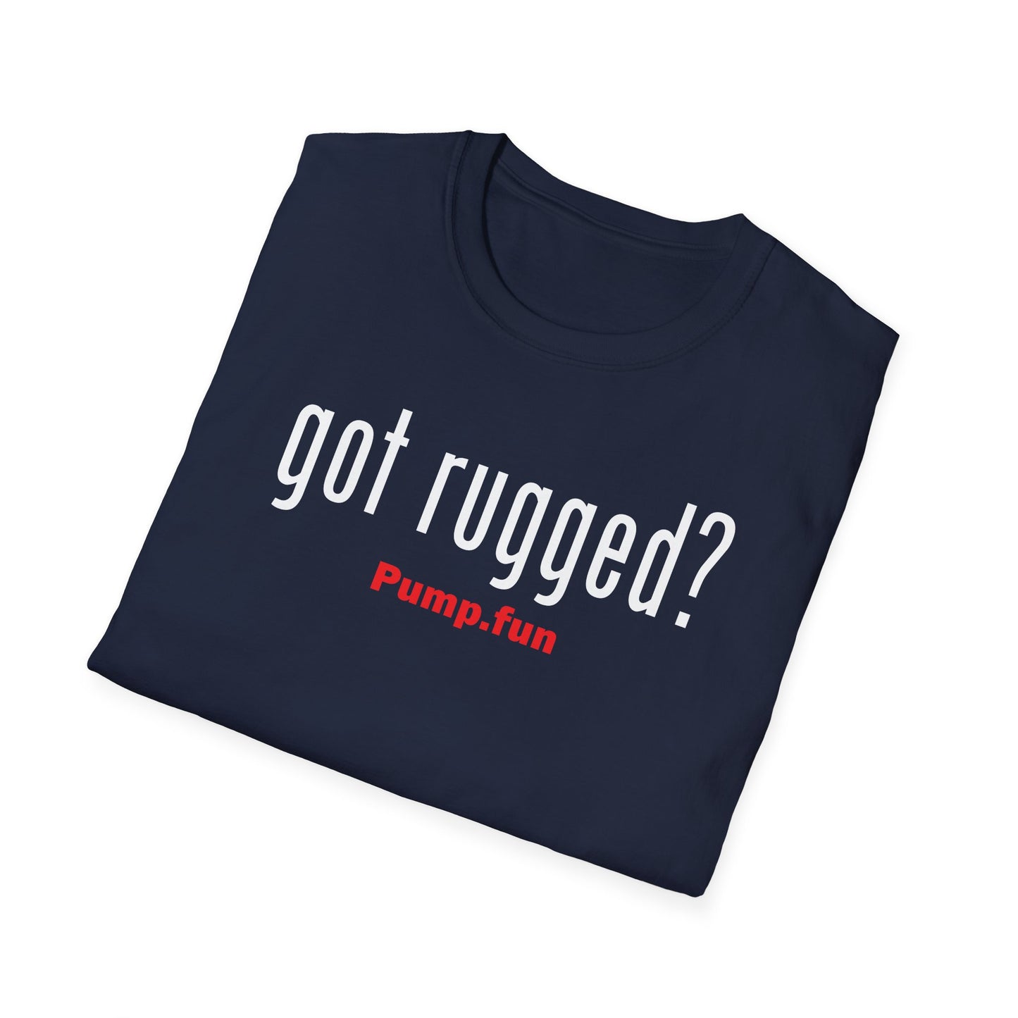 Got Rugged?(White) - Unisex Cotton Tee