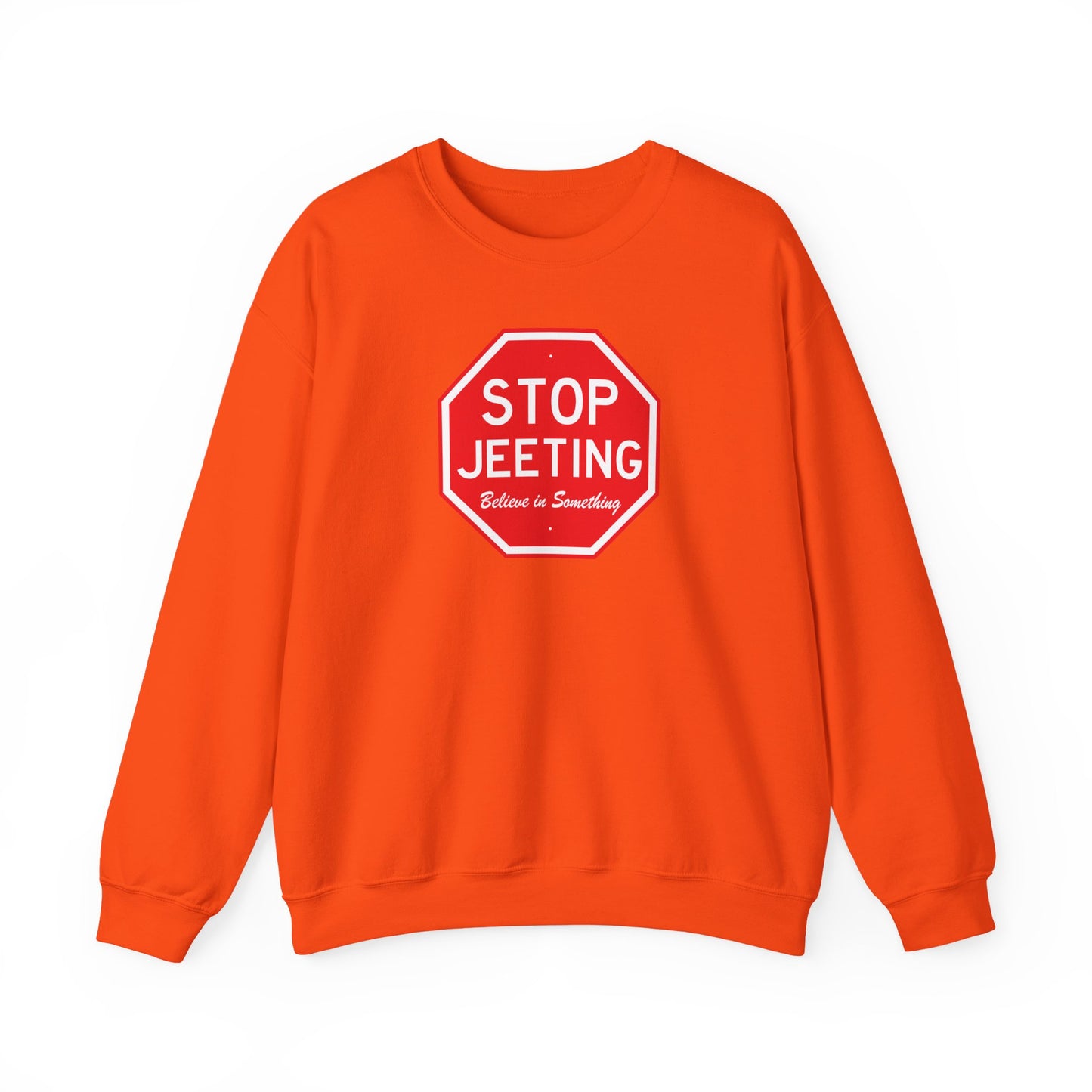 Stop Jeeting - Unisex 50/50 Sweatshirt