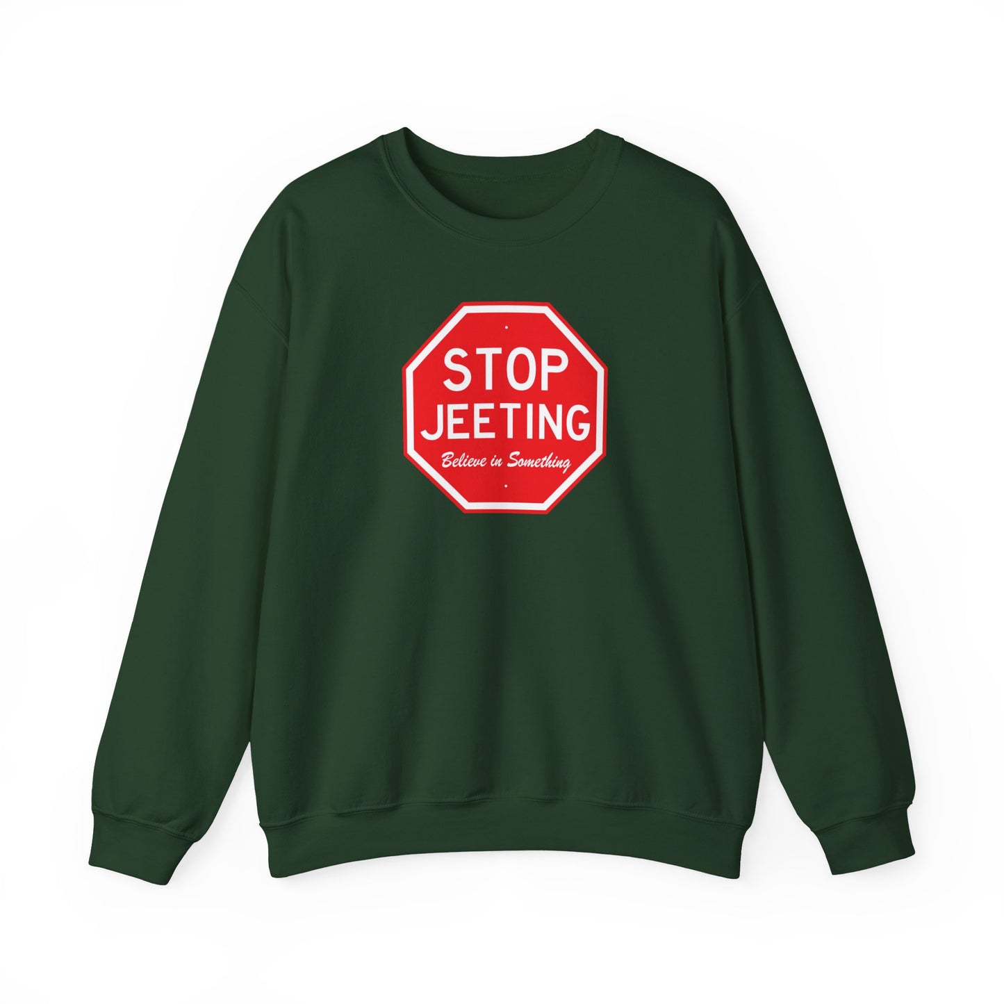 Stop Jeeting - Unisex 50/50 Sweatshirt
