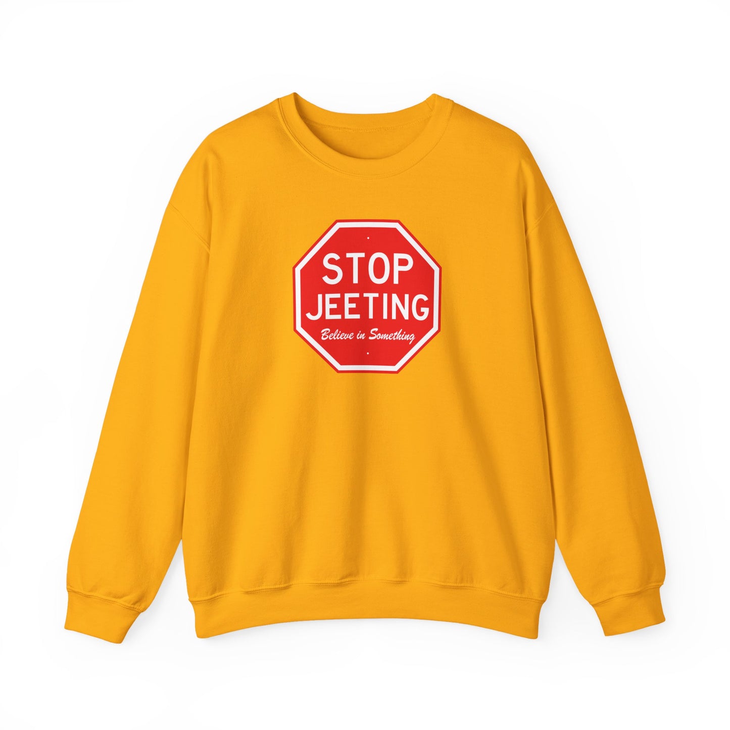 Stop Jeeting - Unisex 50/50 Sweatshirt
