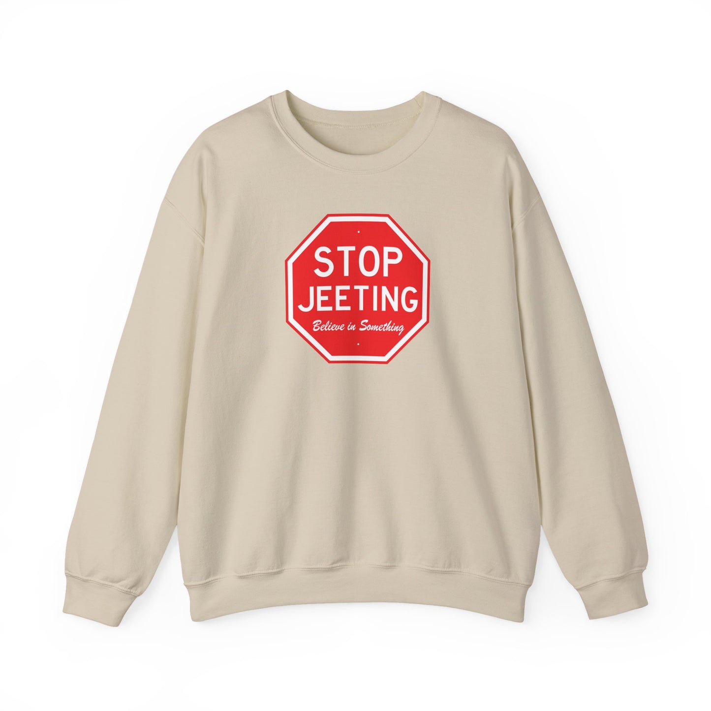 Stop Jeeting - Unisex 50/50 Sweatshirt